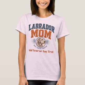 Personalizable Labrador Mum, Custom Dog Lover Gift T-Shirt