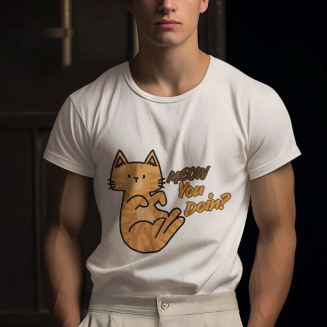Personalizable Meow You Doin? T-Shirt (Creator Uploaded)