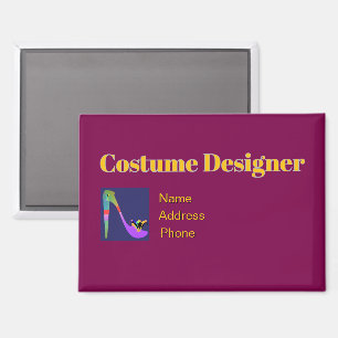 Personalize Advertise Promote Costume Designer Magnet