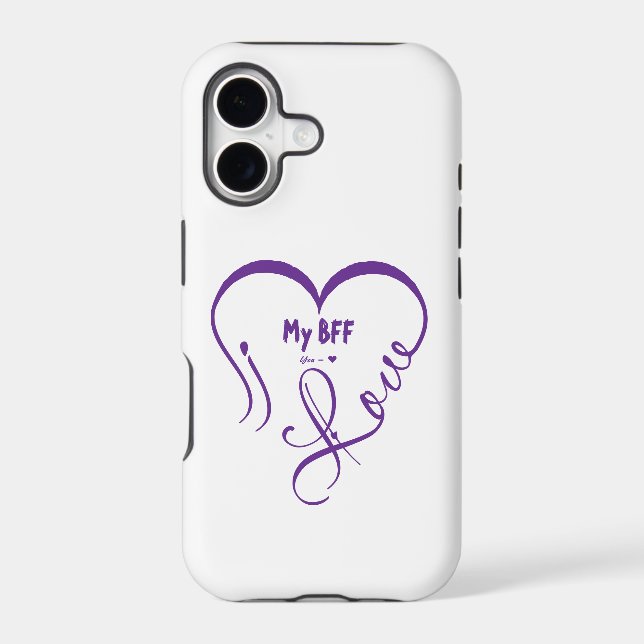 Personalize I Love My BFF • You = ♥ (Back)