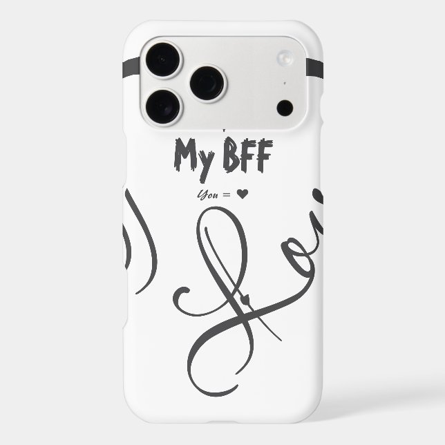 Personalize I Love My BFF • You = ♥ (Back)
