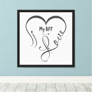 Personalize I Love My BFF • You = ♥ Canvas Print