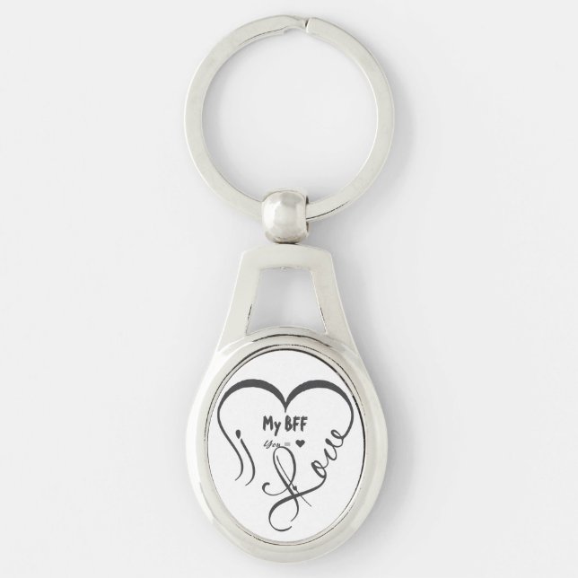 Personalize I Love My BFF • You = ♥ Key Ring (Front)