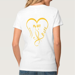 Personalize I Love My BFF • You = ♥ T-Shirt