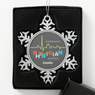 Personalize, Physician Assistant Week Awesome Snowflake Pewter Christmas Ornament