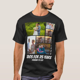 Personalized 25 Year Anniversary 7 Photo collage T T-Shirt