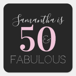 Personalized 50 and fabulous Black Pink Birthday Square Sticker