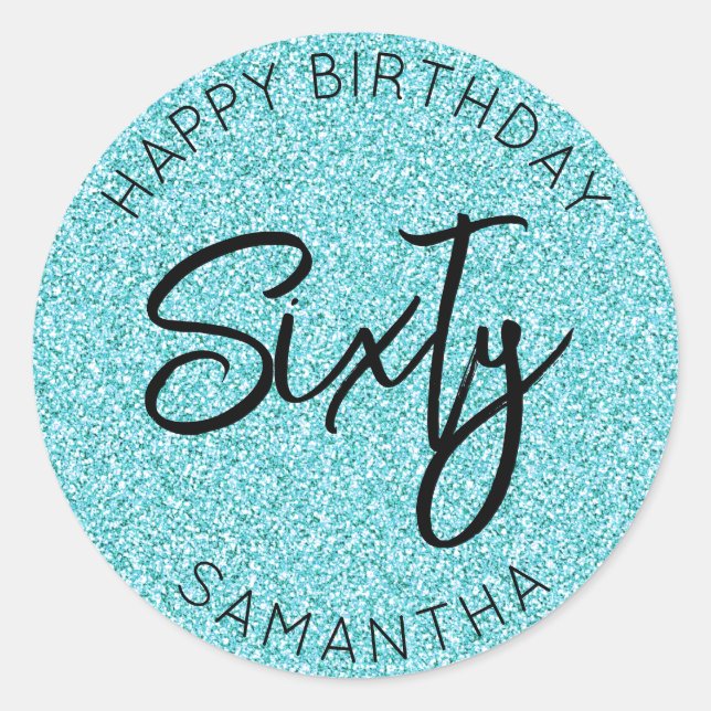 Personalized 60th Birthday Blue Glitter Sixty Classic Round Sticker (Front)