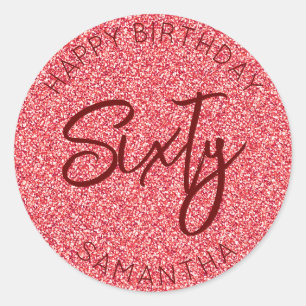 Personalized 60th Birthday Red Glitter Sixty Classic Round Sticker