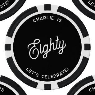 Personalized 80 Eighty Eightieth Birthday Poker Chips