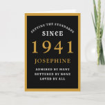 Personalized 80th Birthday 1941 Black Gold Chic Card<br><div class="desc">80th birthday black and gold birthday card for those special people born in 1941. Easily customize the text to the front and the interior of this birthday card using the template provided. Part of the setting standards range of greeting cards.</div>