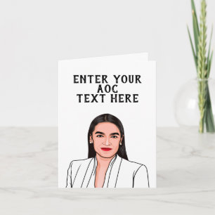 PERSONALIZED ALEXANDRIA OCASIO-CORTEZ CARD