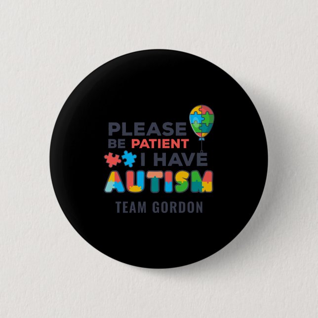 Personalized Autism Awareness Please Be Patient T  6 Cm Round Badge (Front)
