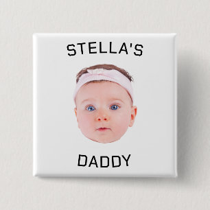 Personalized Baby Face Photo Dad Gift 15 Cm Square Badge