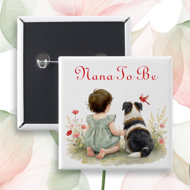 Personalized Baby Shower | Nana To Be 15 Cm Square Badge (Creator Uploaded)