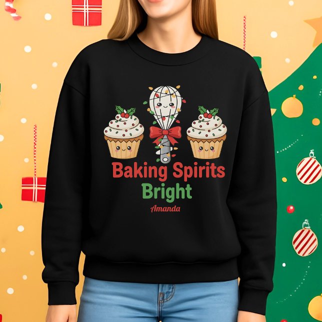 Personalized Baking Spirits Bright Funny Christmas Sweatshirt (Creator Uploaded)