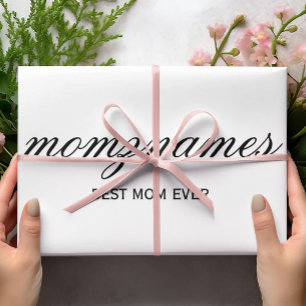 Personalized Best Mom Ever Calligraphy Name Wrapping Paper Sheet