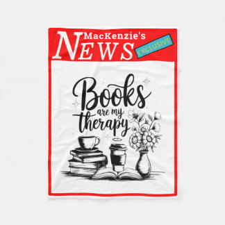 Personalized Books Are My Therapy News Exclusive Fleece Blanket
