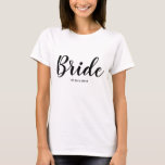 Personalized Bride T-Shirt<br><div class="desc">Makes a great gift for the bride</div>