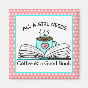 Personalized Coffee and a Good Book Magnet