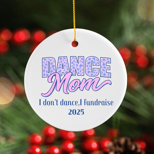 Personalized Dance Mom Ornament, Funny Dance Paren Ceramic Tree Decoration (Creator Uploaded)