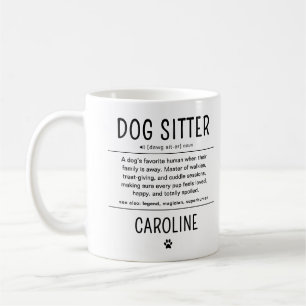 Personalized Dog Sitter Pet Sitter Funny Gifts Coffee Mug