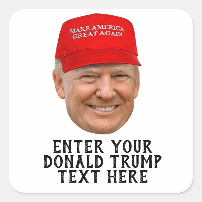 PERSONALIZED DONALD TRUMP MAGA SQUARE STICKER (Front)