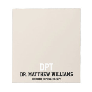 Personalized DPT Doctor of Physical Therapy Gift Notepad