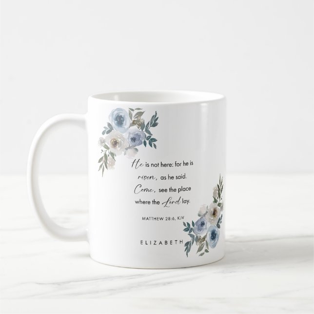 Personalized Easter Bible Verse Matthew 28:6 Coffee Mug (Left)