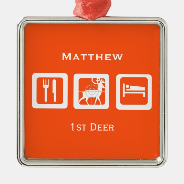Personalized Eat Sleep Hunt 1st Deer Keepsake Metal Tree Decoration (Front)