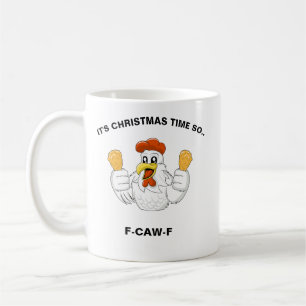 Personalized F-CAW-F Christmas Funny Chicken Coffee Mug