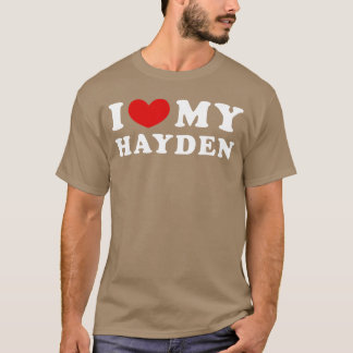 Personalized For Hayden Friends I Love My Hayden f T-Shirt