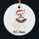 Personalized Frenchie (White Pied) Ceramic Tree Decoration<br><div class="desc">Make the nice list this year with a personalized ornament of your favorite little pied frenchie elf! For the sweetest gifts,  pair it with a matching art print or another item from my collection!</div>
