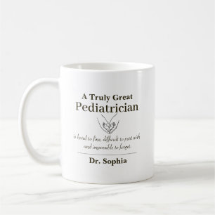 Personalized Great Pediatrician Appreciation Gift Coffee Mug
