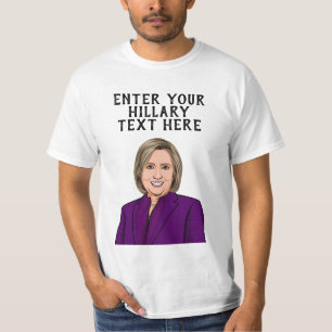 PERSONALIZED HILLARY CLINTON T-Shirt