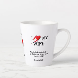 Personalized I LOVE MY WIFE Christian Valentine Latte Mug