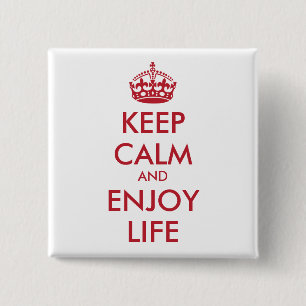 Personalized KEEP CALM AND ENJOY LIFE 15 Cm Square Badge