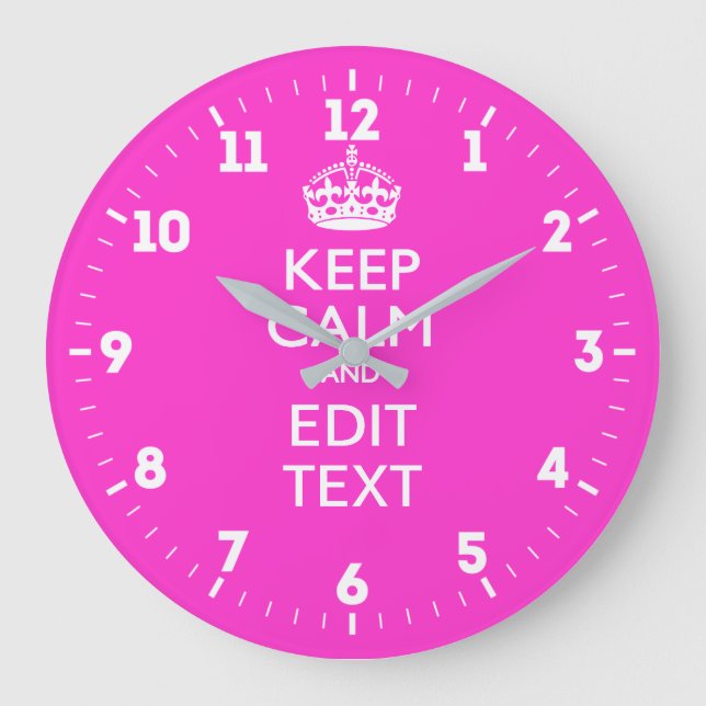 Personalized Keep Calm And Have Your Text on Pink Large Clock (Front)