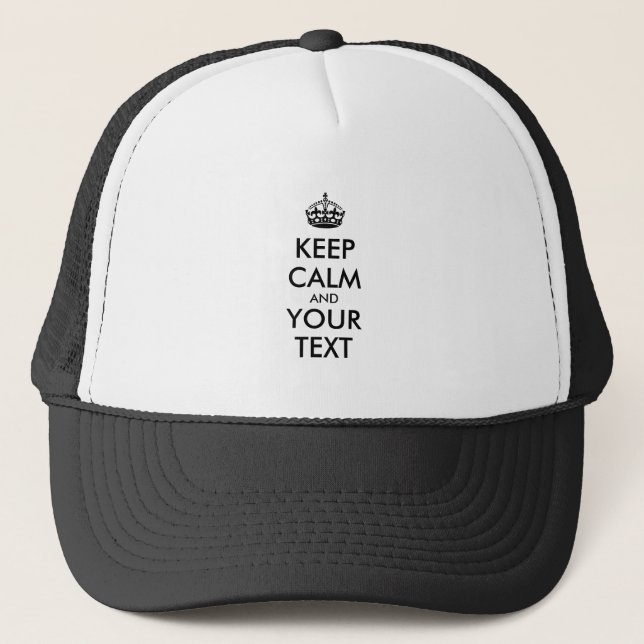 Personalized KEEP CALM and YOUR TEXT Trucker Hat (Front)