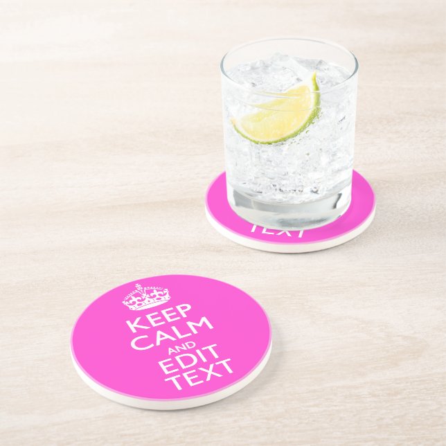 Personalized KEEP CALM AND Your Text Vibrant Pink Coaster (Side)