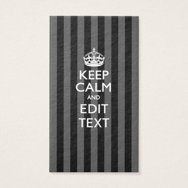 Personalized KEEP CALM Your Text on Black Stripes (Front)