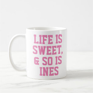 Personalized Life is Sweet Humor Quote Slogan Mug