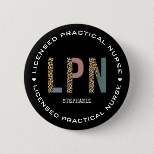 Personalized LPN Licensed Practical Nurse 6 Cm Round Badge