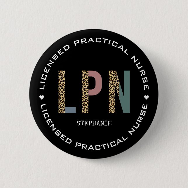Personalized LPN Licensed Practical Nurse 6 Cm Round Badge (Front)