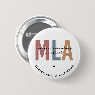 Personalized MLA Medical Laboratory Assistant 6 Cm Round Badge