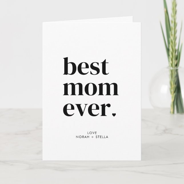 Personalized Modern Best Mom Ever  Card (Front)