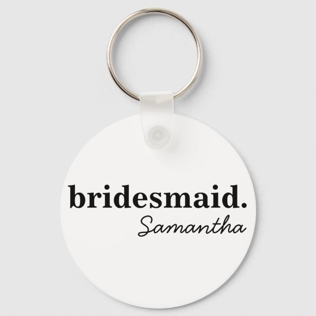 Personalized Modern Bridal Shower Bridesmaid Key Ring (Front)