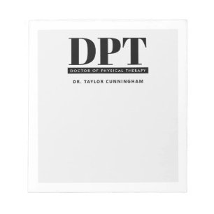 Personalized Modern DPT Doctor of Physical Therapy Notepad