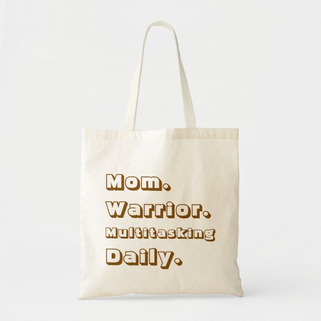 Personalized Mom Warrior Multitasking Daily Gifts Tote Bag
