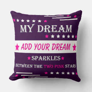 Personalized My Dream Between the Two Pink Stars Cushion
